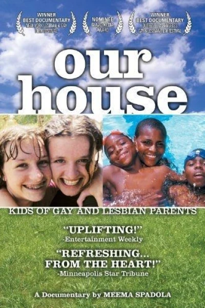 Our House: A Very Real Documentary About Kids of Gay Lesbian Parents